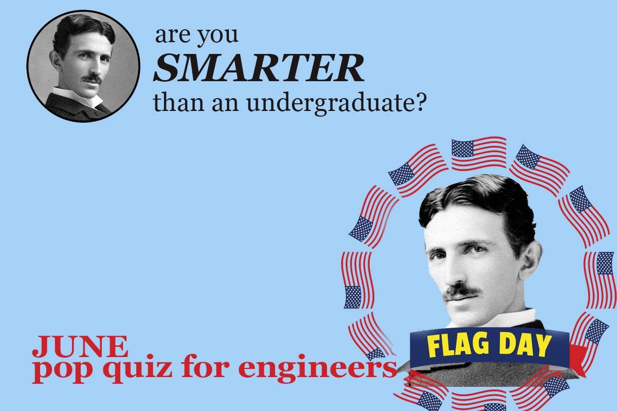 June Pop Quiz for Engineers