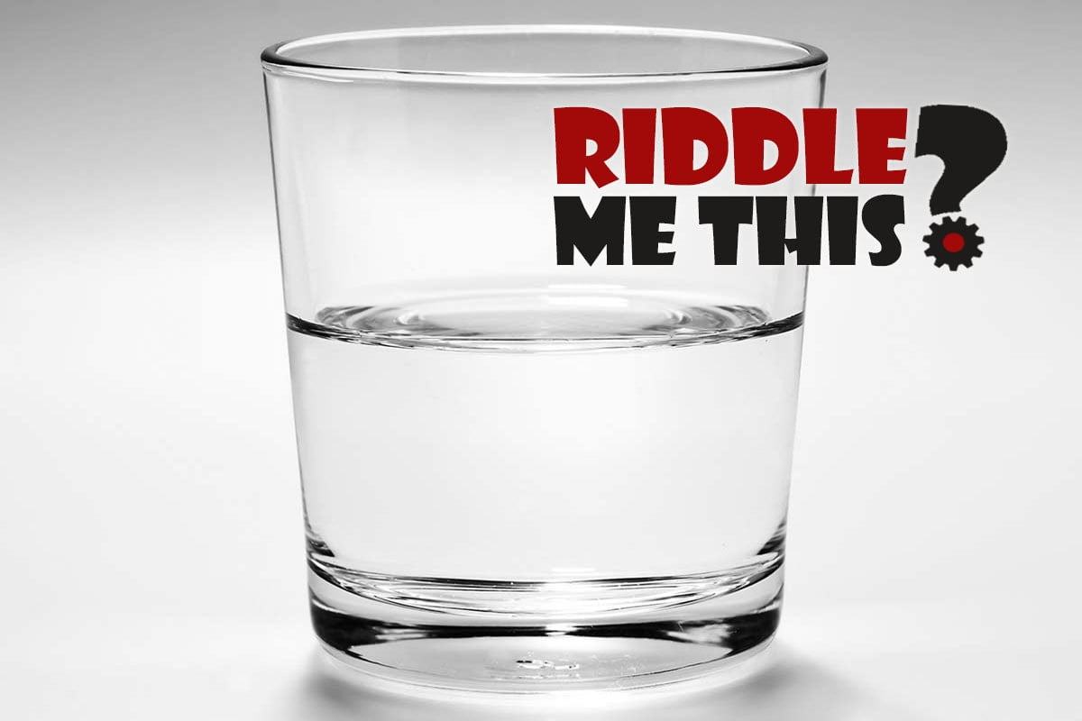 Riddle Me This: Halfway Glass