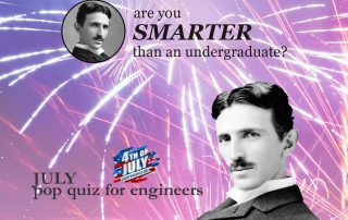 July Pop Quiz for Engineers