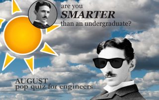 August Pop Quiz for Engineers