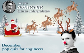 December Pop Quiz for Engineers