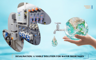 Desalination: A Viable Solution for Water Shortages?