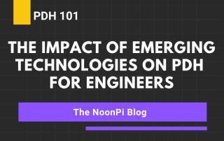 The Impact of Emerging Technologies on PDH for Engineers