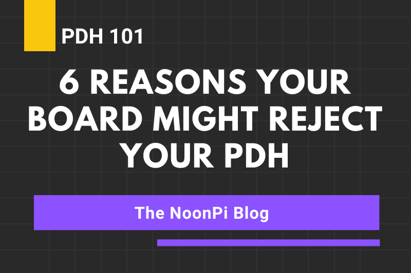 PDH 101: 6 Reasons Your Board Might Reject Your PDH: A Guide for Engineers