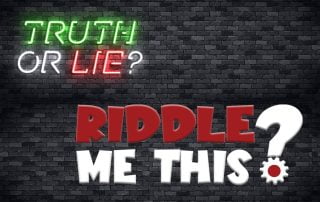 Riddle Me This: Truth Or Lie?