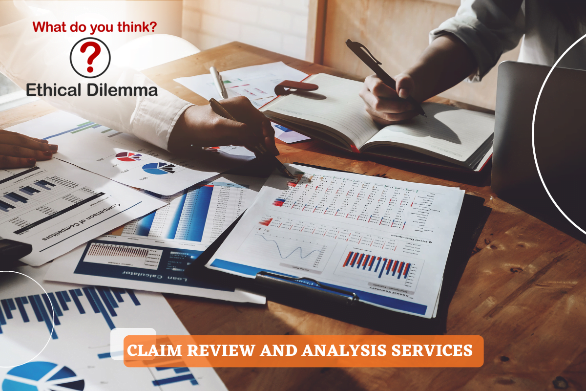 The November Ethical Dilemma Claim Review and Analysis Services